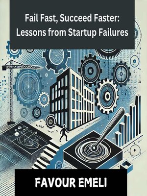 cover image of Fail Fast, Succeed Faster